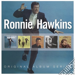 Ronnie Hawkins - Original Album Series (5 Cd) cd musicale di Ronnie Hawkins