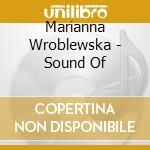 Marianna Wroblewska - Sound Of cd
