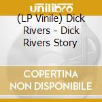 (LP Vinile) Dick Rivers - Dick Rivers Story vinile