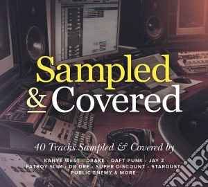 Sampled And Covered (2 Cd) cd musicale di Sampled and covered