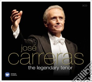 Jose' Carreras - The Legendary Tenor (3 Cd) cd musicale di Jose Carreras