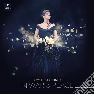 Joyce DiDonato: In War And Peace cd musicale di Joyce Didonato