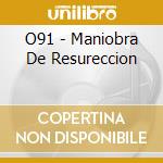O91 - Maniobra De Resureccion cd
