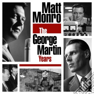 Matt Monro - The George Martin Years cd musicale di Matt Monro