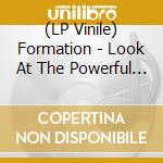 (LP Vinile) Formation - Look At The Powerful People vinile