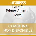 Full - Mi Primer Atraco - Jewel cd musicale di Full