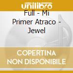 Full - Mi Primer Atraco - Jewel cd