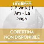 (LP Vinile) I Am - La Saga vinile