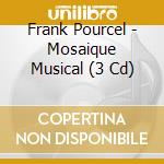Frank Pourcel - Mosaique Musical (3 Cd)