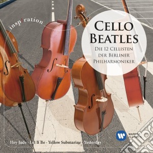 12 Cellisten Der Berliner Philharmoniker (Die) - Cello Beatles (Inspiration) cd musicale di Die 12 cellisten der