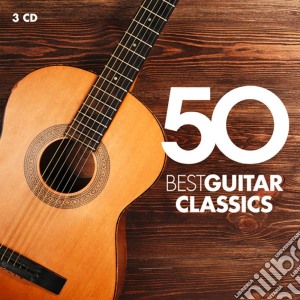 50 Best Guitar Classics (3 Cd) cd musicale di Various artists - 50
