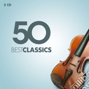 50 Best Classics / Various (3 Cd) cd musicale di Various artists - 50