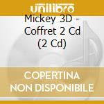 Mickey 3D - Coffret 2 Cd (2 Cd) cd