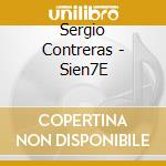 Sergio Contreras - Sien7E cd