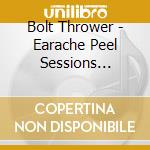 Bolt Thrower - Earache Peel Sessions (Green Vinyl) cd