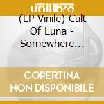 (LP Vinile) Cult Of Luna - Somewhere Along The Highway lp vinile di Cult Of Luna