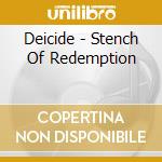 Deicide - Stench Of Redemption cd musicale di Deicide