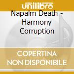 Napalm Death - Harmony Corruption cd