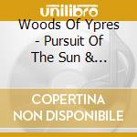 Woods Of Ypres - Pursuit Of The Sun & Allure Of The Earth cd musicale di Woods Of Ypres