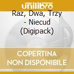 Raz, Dwa, Trzy - Niecud (Digipack) cd musicale di Raz, Dwa, Trzy