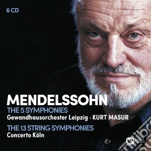 Felix Mendelssohn - The Complete Symphonies (6 Cd) cd musicale di Kurt Masur