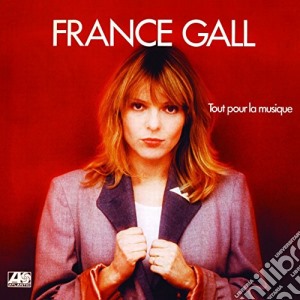 France Gall - Tout Pour La Musique cd musicale di France Gall