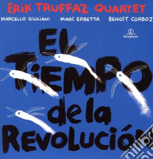 (LP Vinile) Erik Truffaz Quartet - El Tiempo De La Revolucion lp vinile di Erik Truffaz