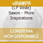 (LP Vinile) Saxon - More Inspirations vinile