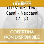 (LP Vinile) Tino Casal - Neocasal (2 Lp) vinile