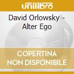 David Orlowsky - Alter Ego cd