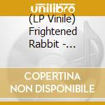 (LP Vinile) Frightened Rabbit - Pedestrian Verse lp vinile