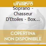 Soprano - Chasseur D'Etoiles - Box L cd