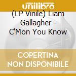 (LP Vinile) Liam Gallagher - C'Mon You Know vinile