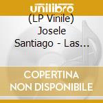 (LP Vinile) Josele Santiago - Las Golondrinas Etcetera (2 Lp) vinile