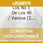 Los No 1 De Los 40 / Various (2 Cd) cd
