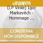 (LP Vinile) Igor Markevitch - Hommage   Diaghilev (3 Lp) vinile