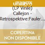 (LP Vinile) Callejon - Retrospektive:Fauler Zauber Dunkelherz-Ep(2021 Rem vinile