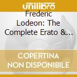 Frederic Lodeon: The Complete Erato & Emi Recordings (21 Cd) cd