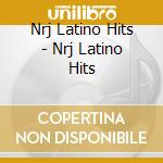 Nrj Latino Hits - Nrj Latino Hits cd