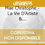 Mae Christophe - La Vie D'Artiste & L'Attrape-Reves : Coffret 2Cd E cd