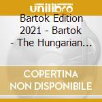 Bartok Edition 2021 - Bartok - The Hungarian Soul (2 Cd) cd musicale