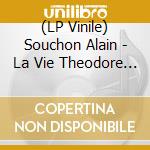 (LP Vinile) Souchon Alain - La Vie Theodore (1Lp Noir) vinile