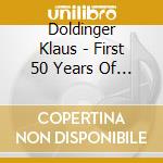 Doldinger Klaus - First 50 Years Of Passport (2 Cd) cd