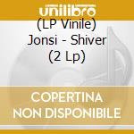 (LP Vinile) Jonsi - Shiver (2 Lp) lp vinile