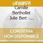 Camille Berthollet Julie Bert - The Four Seasons Of Camille cd