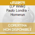 (LP Vinile) Paulo Londra - Homerun vinile