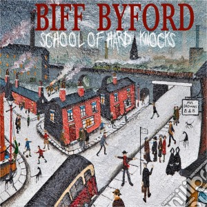 Biff Byford - School Of Hard Knocks cd musicale