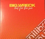 Big Wreck - But For The Sun cd