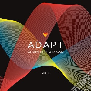 Global Underground: Adapt Vol.3 / Various cd musicale