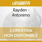 Rayden - Antonimo cd musicale di Rayden